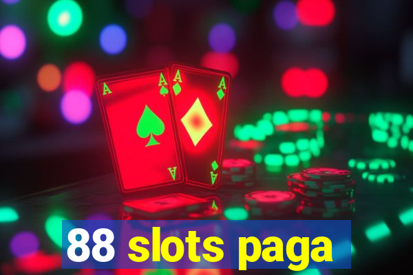 88 slots paga